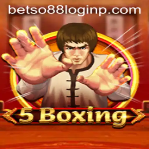 Exploring 5Boxing: The Exciting Game and How to Get Started with Betso88 Login