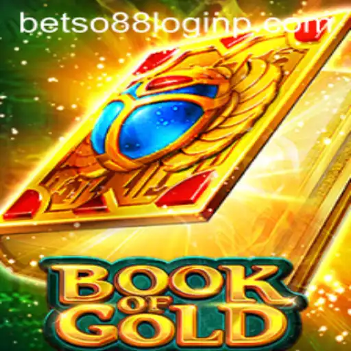 Book of Gold: Exploring the Legendary Casino Game and Betso88 Login