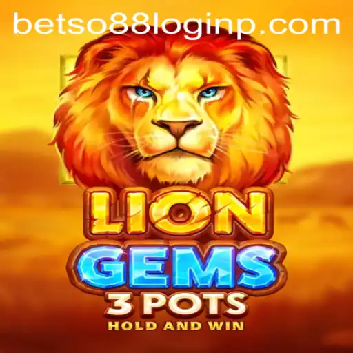 Discover the Exciting World of LionGems3pots with Betso88 Login