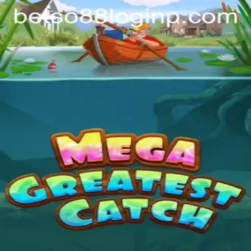 Explore the Thrilling World of MegaGreatestCatch: A Gaming Adventure