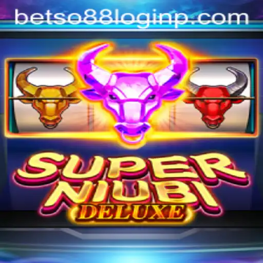 Exploring SuperNiubiDeluxe and Navigating Through Betso88 Login